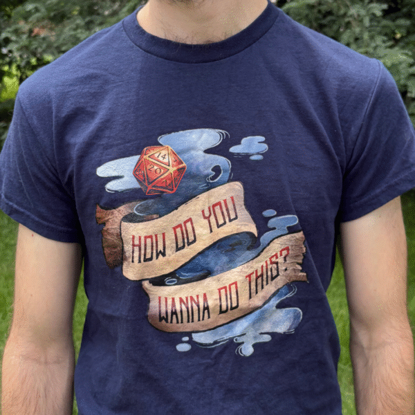 How do you wanna do this? T-Shirt - Image 3